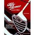 thumbnail image 1 of Pre-Owned Alfa Romeo Owners Bible: A Hands-On Guide to Getting the Most from Your Alfa (Paperback) 0837607078 9780837607078, 1 of 1