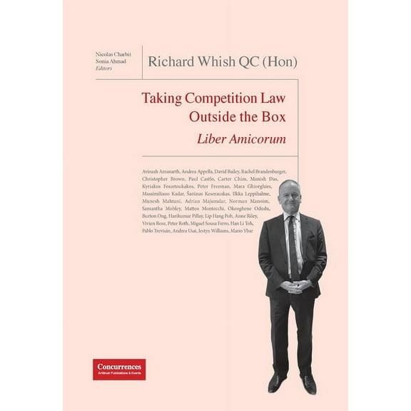 Richard Whish QC (Hon) Liber Amicorum: Taking Competition Law Outside the Box (Hardcover)
