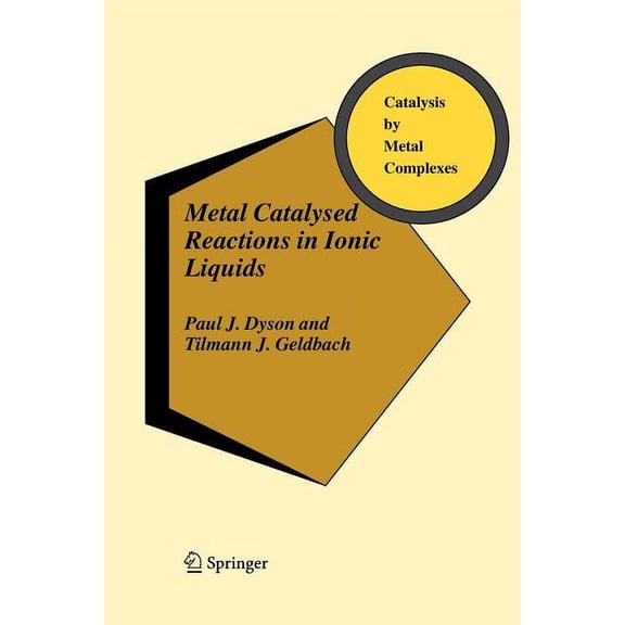 Catalysis by Metal Complexes Metal Catalysed Reactions in Ionic Liquids, Book 29, (Paperback)