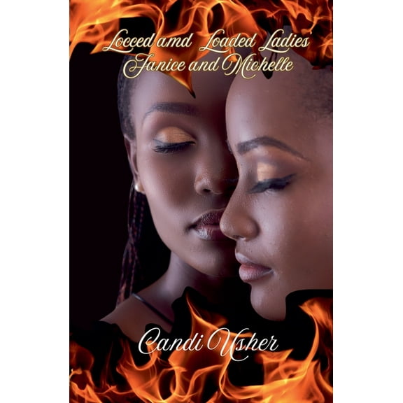 Locced and Loaded Ladies and Faded Men Locced and Loaded Ladies: Janice and Michelle, Book 2, (Paperback)