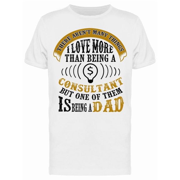 I Love To Being A Dad Tee Men's -Image by Shutterstock