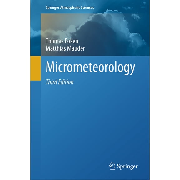 Springer Atmospheric Sciences Micrometeorology, (Hardcover)