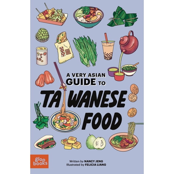 Very Asian Guide Series - Food and Cultu A Very Asian Guide to Taiwanese Food, (Hardcover)