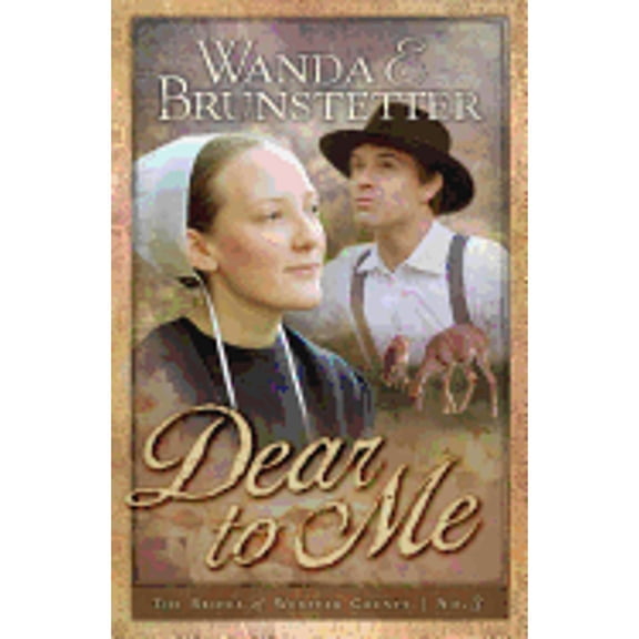 Dear to Me (Paperback) by Wanda E Brunstetter