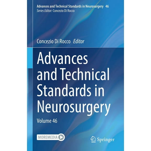 Advances and Technical Standards in Neur Advances and Technical Standards in Neurosurgery: Volume 46, Book 46, (Hardcover)