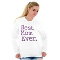 thumbnail image 4 of Best Mom Ever Mothers Day Present Women Plus Size Crewneck Sweatshirt Brisco Brands 5X, 4 of 5