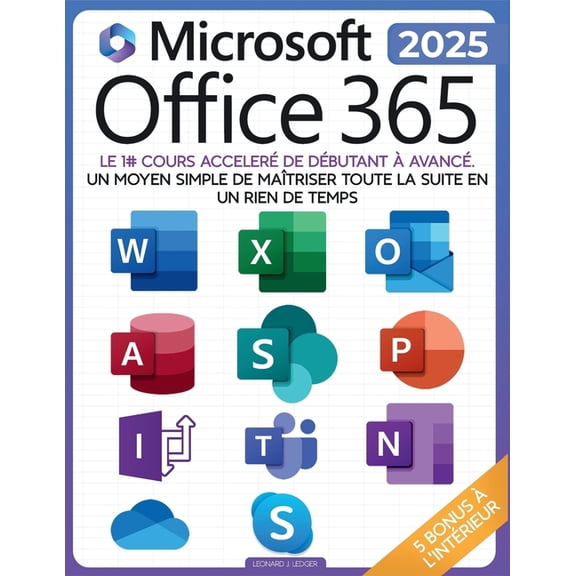 La Bible SuprÃªme de Microsoft Office 365: Parcours Complet [8-en-1] avec Guides Pas Ã  Pas pour Excel, Word, PowerPoint, , (Paperback)