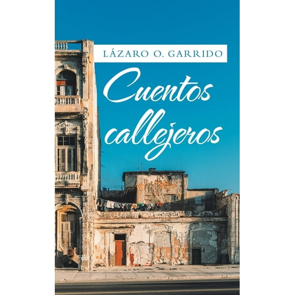 Cuentos Callejeros (Hardcover)