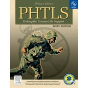 PHTLS Prehospital Trauma Life Support: Military Version, 6e [Paperback - Used]