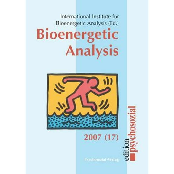 Bioenergetic Analysis (Paperback) by Margit Koemeda-Lutz, Mae Nascimento, Vincentia Schroeter