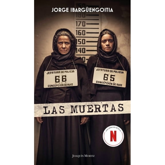 Las Muertas (EdiciÃ³n de la Serie de Tv) / The Dead Girls (TV Tie-In), (Paperback)