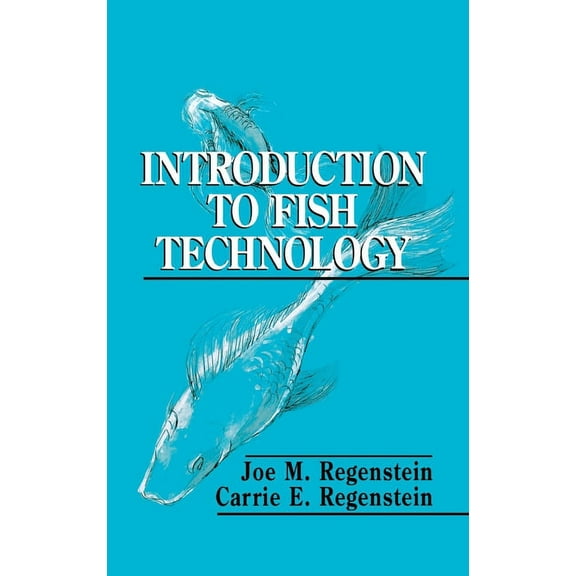 Introduction to Fish Technology, (Hardcover)
