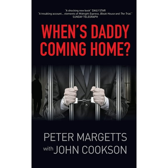 When's Daddy Coming Home?