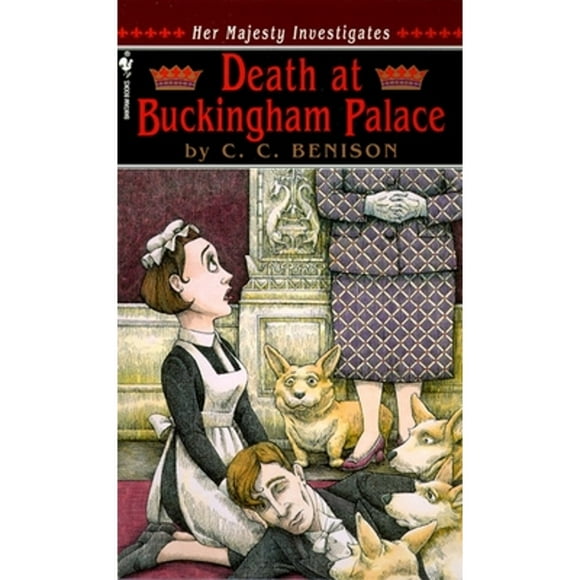 Pre-Owned Death at Buckingham Palace: Her Majesty Investigates (Paperback 9780553574760) by C C Benison