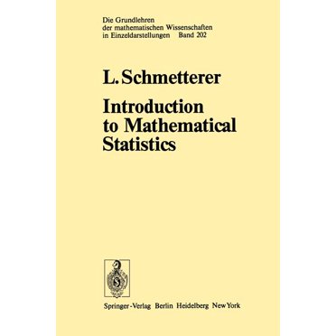 Grundlehren Der Mathematischen Wissenschaften: Introduction to Mathematical Statistics (Paperback)