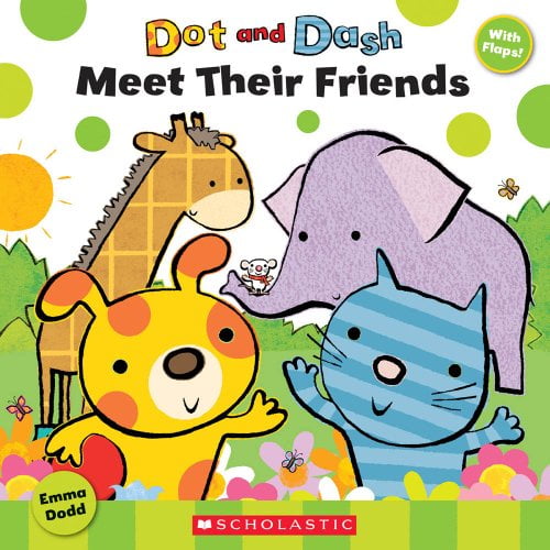 Pre-Owned Dot and Dash Meet Their Friends (Hardcover) 0545166632 9780545166638