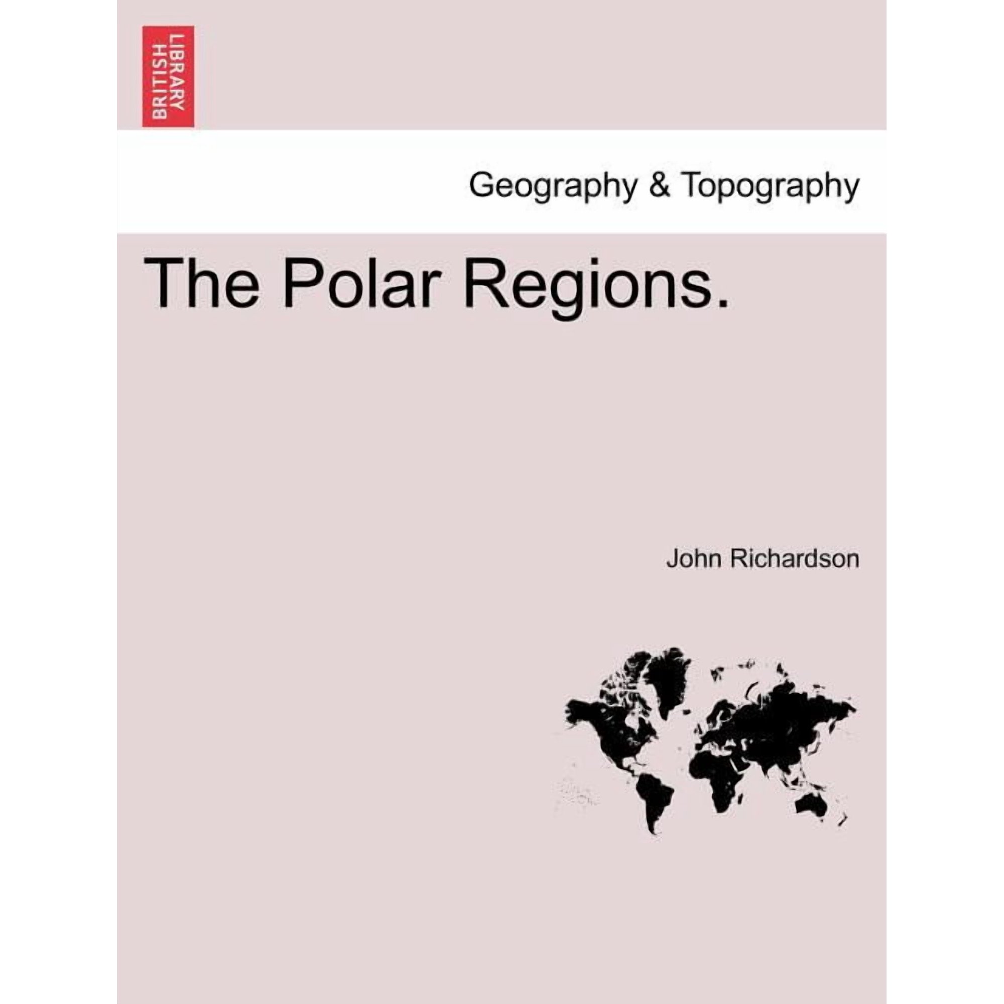 The Polar Regions.