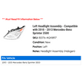 thumbnail image 2 of Left Headlight Assembly - Compatible with 2010 - 2013 Mercedes-Benz Sprinter 3500 2011 2012, 2 of 2