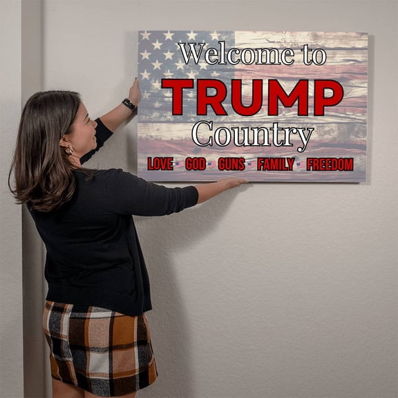 Trump Country High Gloss Patriotic American Flag Metal Front Porch Wall Hanging Sign