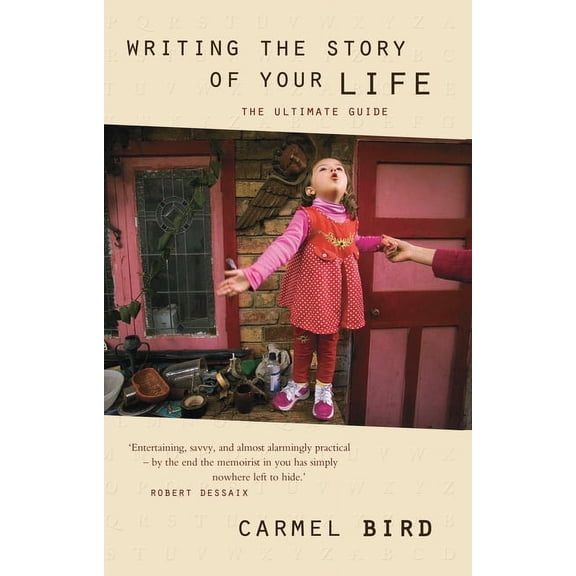 Writing the Story of Your Life (Paperback)