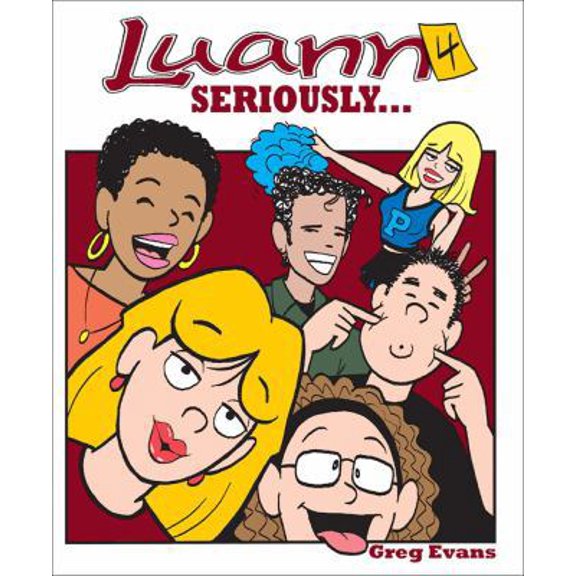 Pre-Owned Seriously..., 4: Luann #4 (Paperback) 0740773623 9780740773624