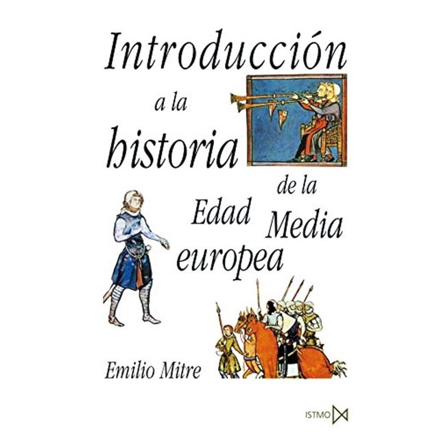 Introducción a la historia de la Edad Media Europea