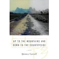 thumbnail image 2 of Pre-Owned Up to the Mountains and Down to the Countryside (Paperback) 1941758452 9781941758458, 2 of 2