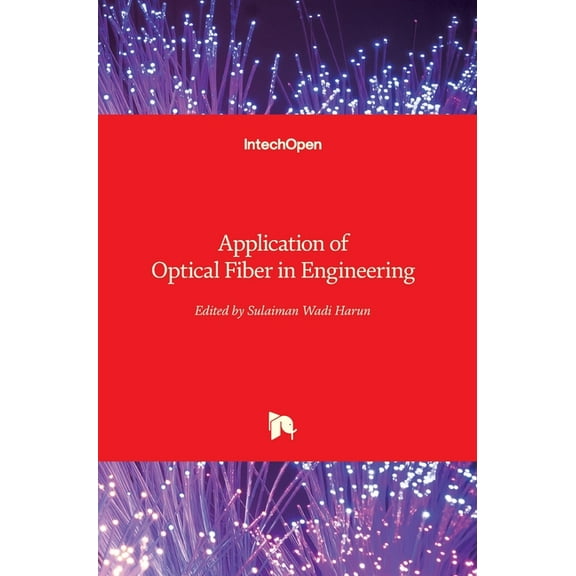 Application of Optical Fiber in Engineering (Hardcover)