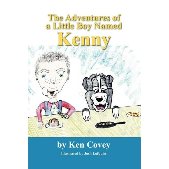 The Adventures of a Little Boy Named Kenny (Paperback)