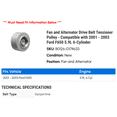 thumbnail image 2 of Fan and Alternator Drive Belt Tensioner Pulley - Compatible with 2001 - 2003 Ford F650 5.9L 6-Cylinder 2002, 2 of 2
