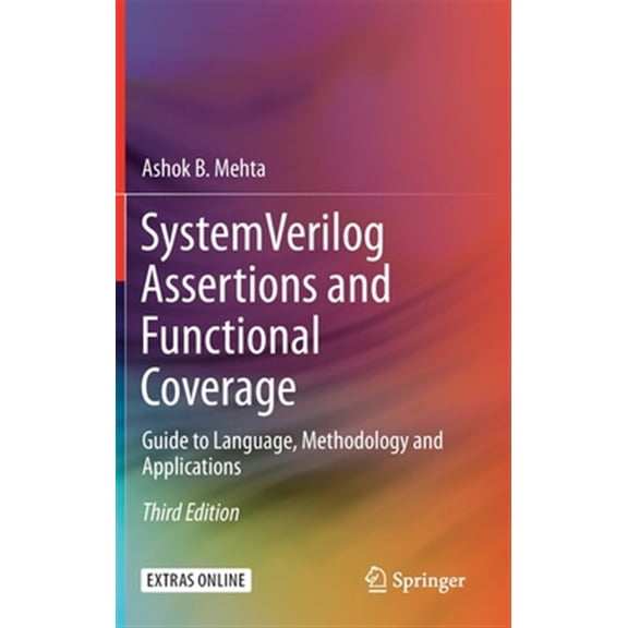 Pre-Owned System Verilog Assertions and Functional Coverage: Guide to Language, Methodology and Applications (Hardcover)