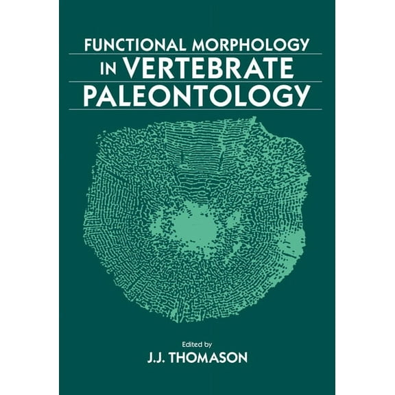 Functional Morphology in Vertebrate Paleontology, (Paperback)