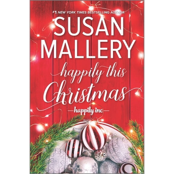 Pre-Owned Happily This Christmas: A Holiday Romance Novel (Hardcover) 1335448950 9781335448958
