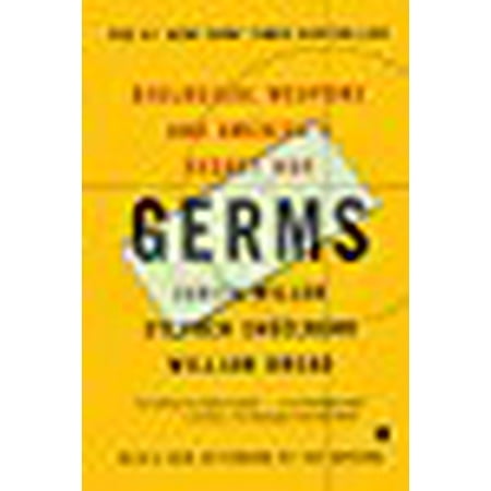 Germs: Biological Weapons and America's Secret War