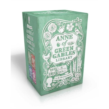 Anne of Green Gables Library : Anne of Green Gables; Anne of Avonlea; Anne of the Island; Anne's House of (Best Dream House In The World)