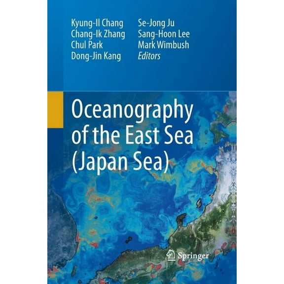 Oceanography of the East Sea (Japan Sea), (Paperback)