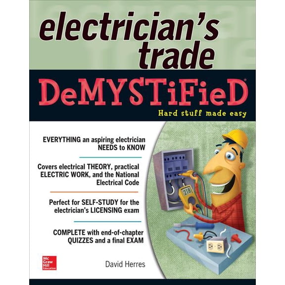 The Electrician's Trade Demystified, (Paperback)