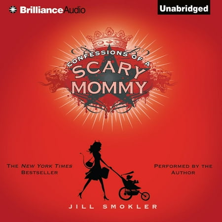 Confessions of a Scary Mommy - Audiobook