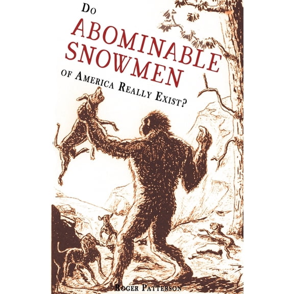 Do Abominable Snowmen of America Really Exist?, (Paperback)