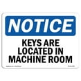 thumbnail image 1 of SignMission OS-NS-A-1218-L-13895 12 x 18 in. OSHA Notice Sign - Keys Are Located in Machine Room, 1 of 1