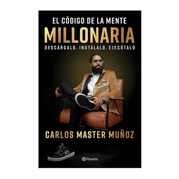 El Código de la Mente Millonaria Planeta Carlos Muñoz