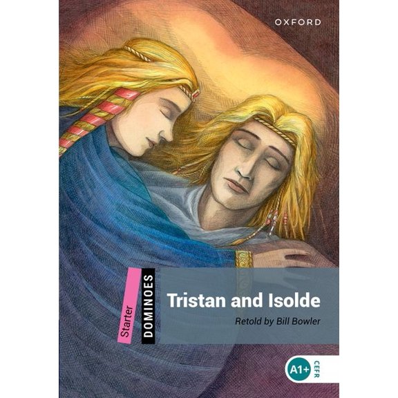 Dominoes. Starter Level Tristan and Isolde: Starter Level: 250-Word Vocabularytristan and Isolde, (Paperback)