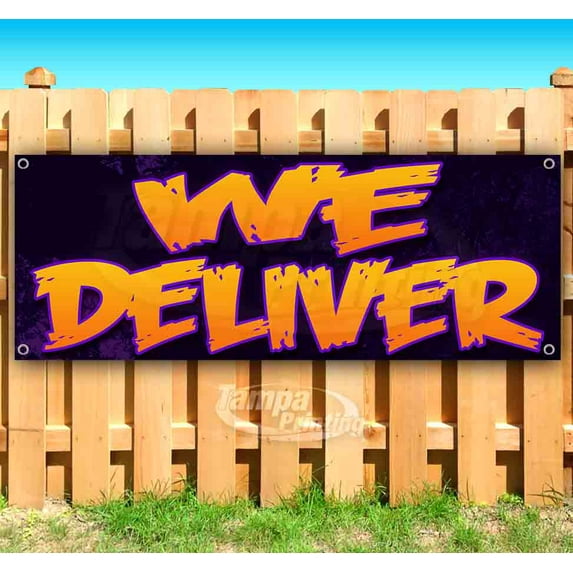 We Deliver 13 oz Vinyl Banner With Metal Grommets