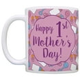 thumbnail image 2 of ThisWear First Mothers Day Gifts Happy 1st Mother's Day New or Expecting Mom 11 ounce Coffee Mug Pink, 2 of 4