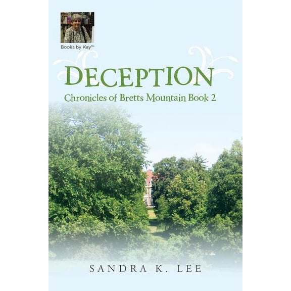 Deception : Chronicles of Bretts Mountain, Book Two