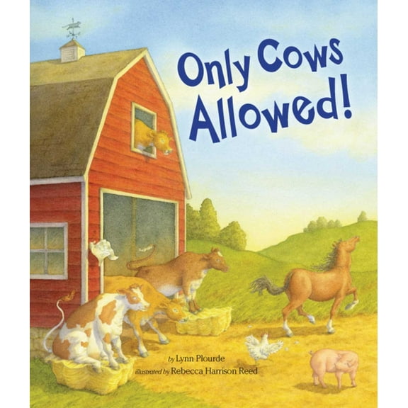 Only Cows Allowed!, (Hardcover)