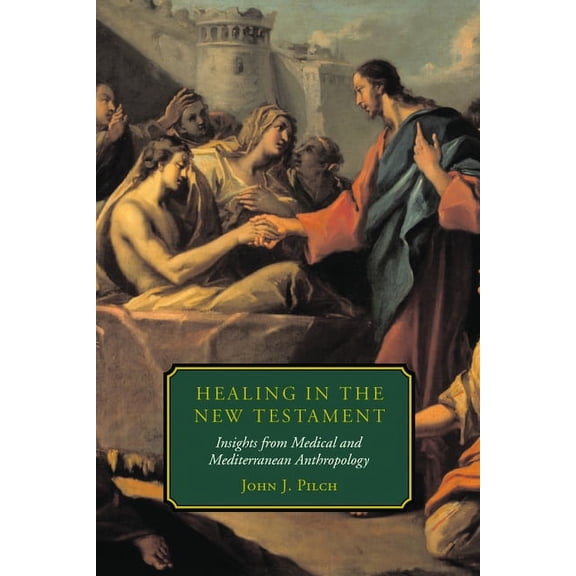 Healing in the New Testament (Paperback)