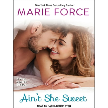 Green Mountain: Ain't She Sweet (Audiobook)