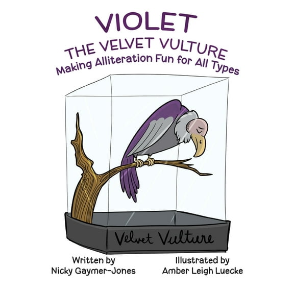 Alliteration Violet the Velvet Vulture: Read Aloud Books, Books for Early Readers, Making Alliteration Fun!, (Paperback)