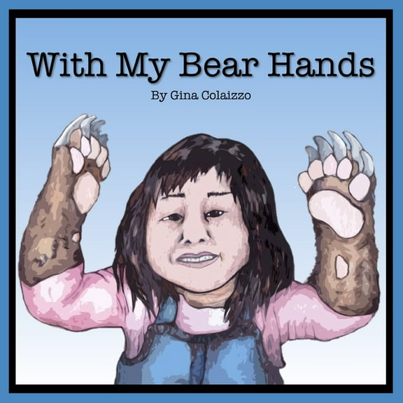 With My Bear Hands (Paperback)